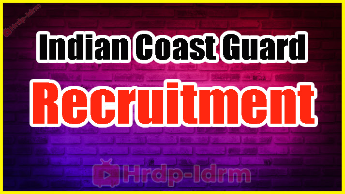Indian Coast Guard Vacancy 2024