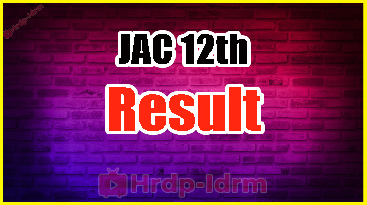 JAC 12th Exam Result 2024