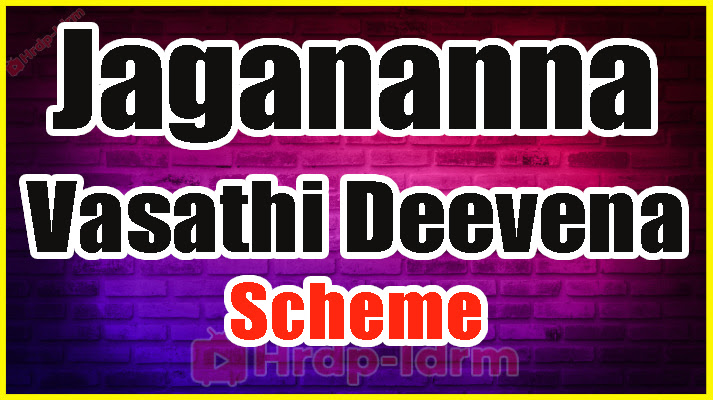 Jagananna Vasathi Deevena Scheme