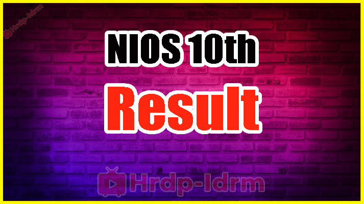 NIOS 10th Exam Result 2024
