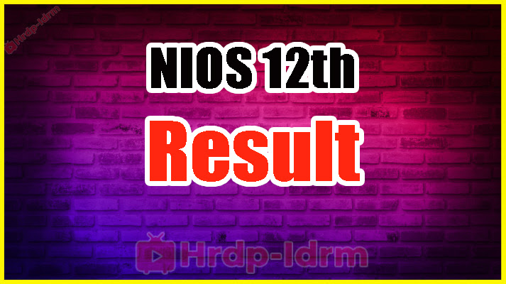 NIOS 12th Result 2024