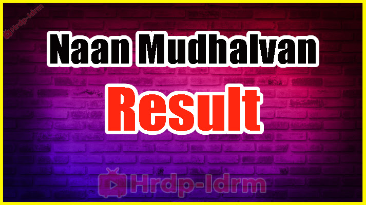 Naan Mudhalvan Result 2024