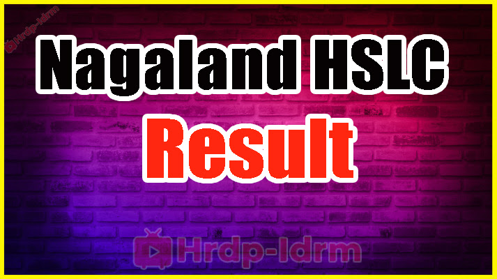 Nagaland HSLC Result 2024