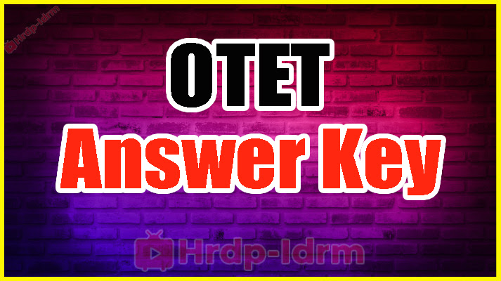 OTET Exam Answer Key 2024