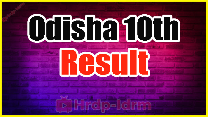 Odisha 10th Exam Result 2024