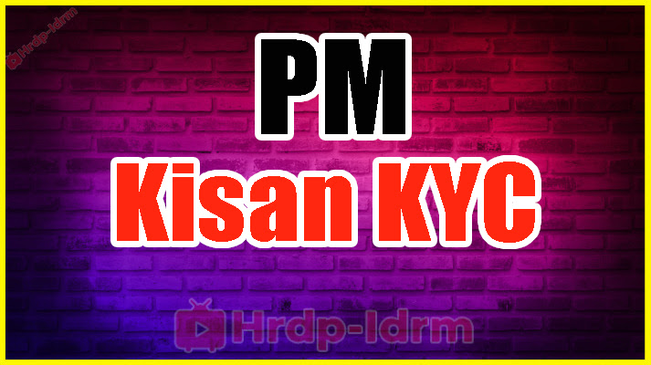 PM Kisan KYC 2024