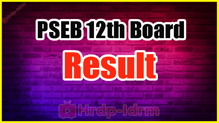 PSEB 12th Board Exam Result 2024