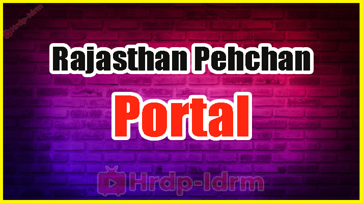 Pehchan Portal Rajasthan 2024