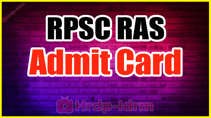 RPSC RAS admit card 20244