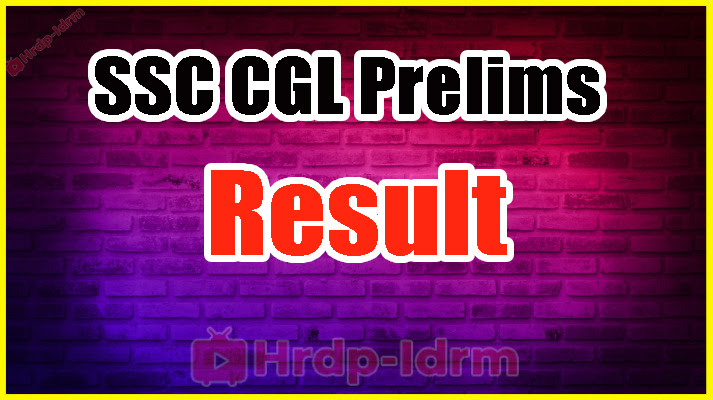 SSC CGL Prelims 2024 Result