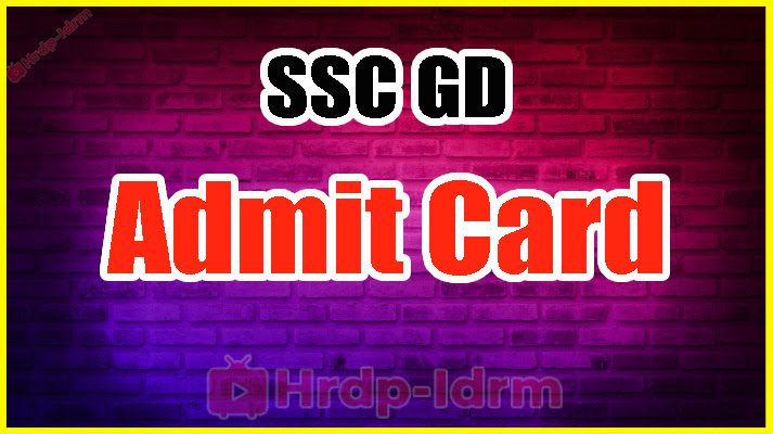 SSC GD admit card 2024