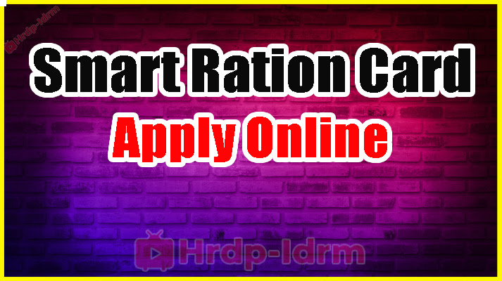 Smart Ration Card apply online
