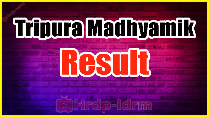 Tripura Madhyamik Exam Result 2024