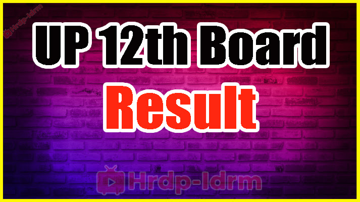 UP 12th Board Exam Result 2024