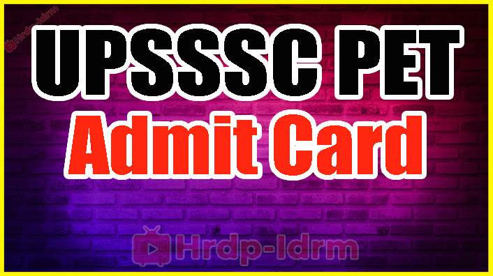 UPSSSC PET admit card 20244