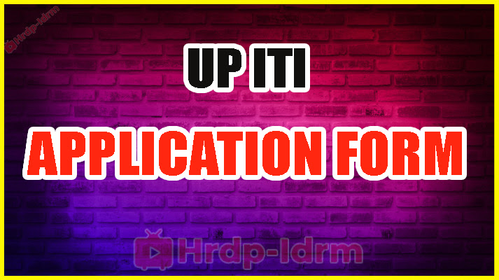 Uttar Pradesh ITI Admission 2024