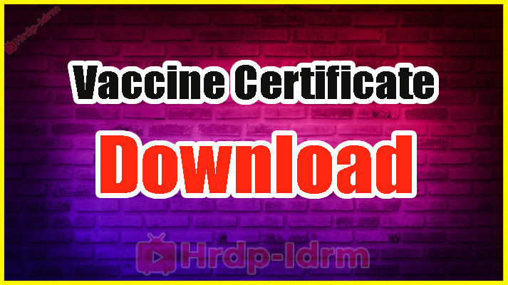 Vaccine Certificate Download by Name 2024