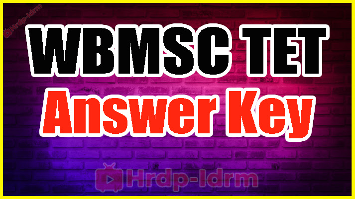 WBMSC TET Answer Key 2024