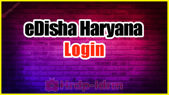eDisha Haryana Login 2024