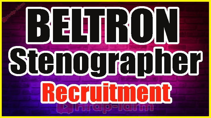 BELTRON Stenographer Recruitment