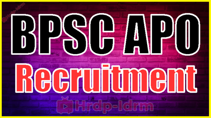 BPSC APO Recruitment 