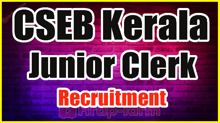 CSEB Kerala Junior Clerk Recruitment