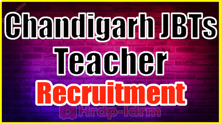 Chandigarh JBTs Teacher Recruitment
