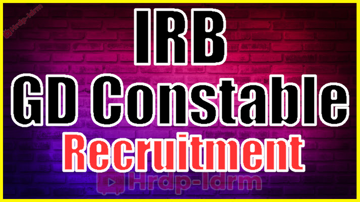 IRB GD Constable Recruitment