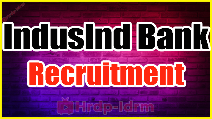 IndusInd Bank Recruitment