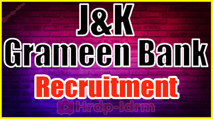 J&K Grameen Bank Recruitment