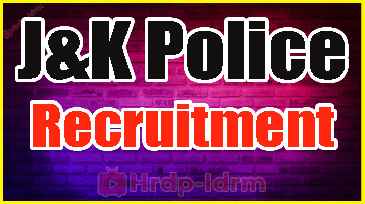 J&K Police Recruitment
