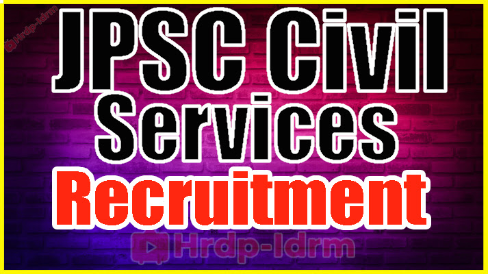 JPSC Civil Services Recruitment