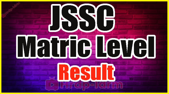 JSSC Matric Level Result