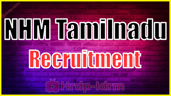NHM Tamilnadu Recruitment 