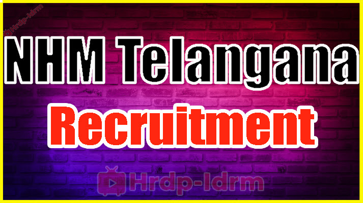 NHM Telangana Recruitment