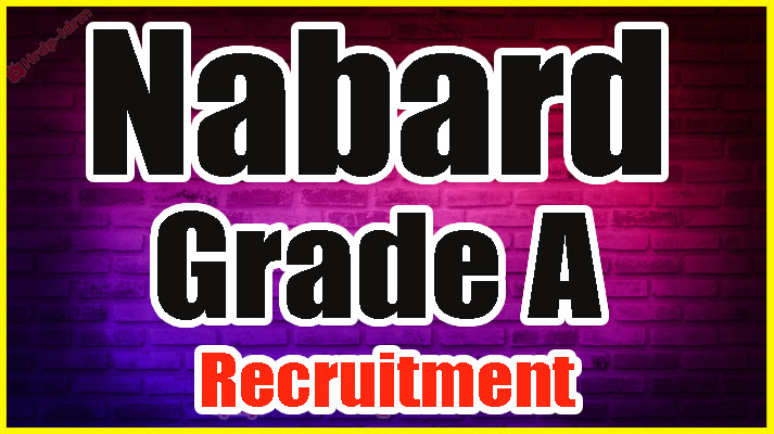 Nabard Grade A Recruitment