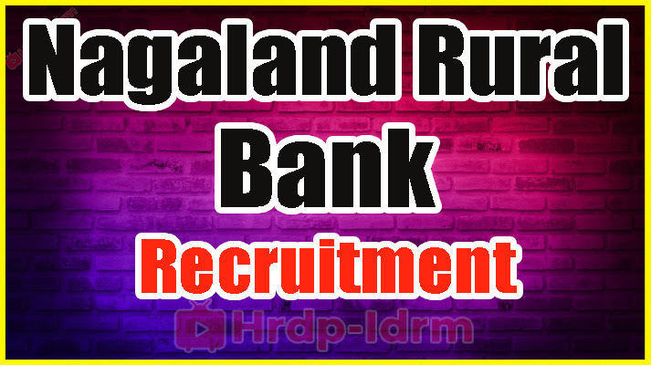 Nagaland Rural Bank Recruitment
