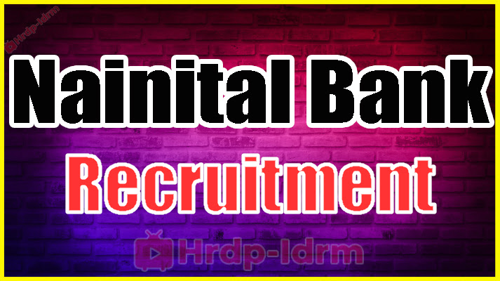 Nainital Bank Recruitment 