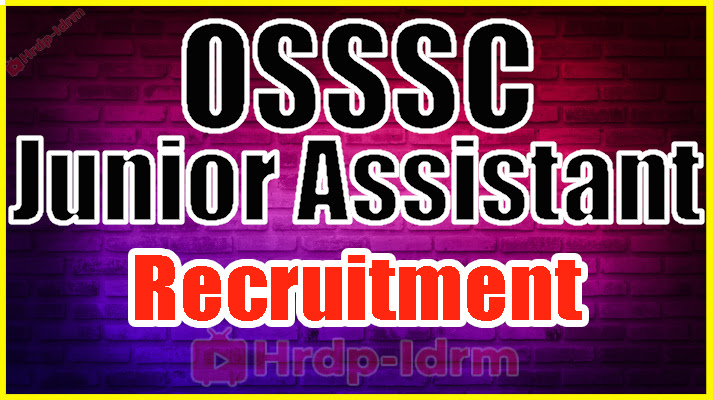 OSSSC Junior Assistant Recruitment