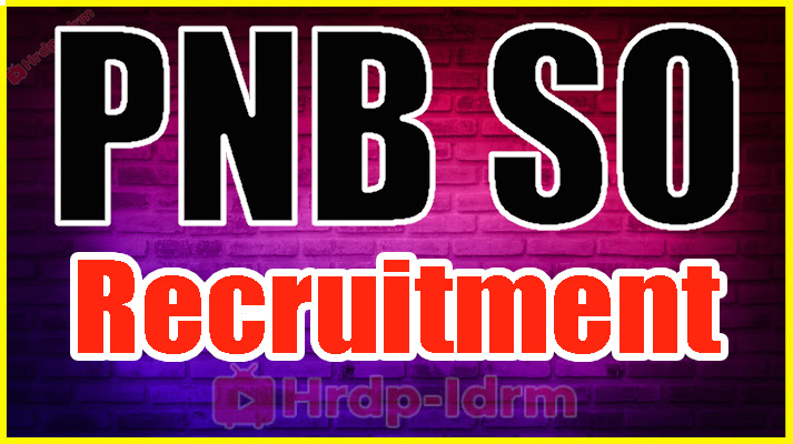 PNB SO Recruitment