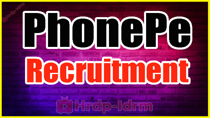 PhonePe Recruitment