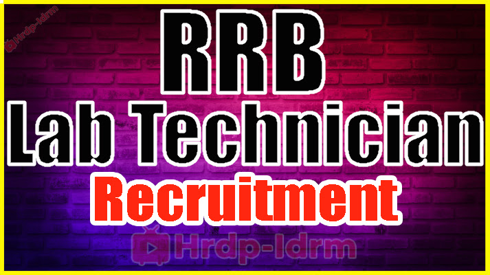 RRB Lab Technician Recruitment