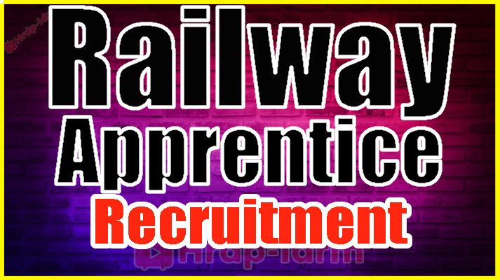 Railway Apprentice Recruitment 