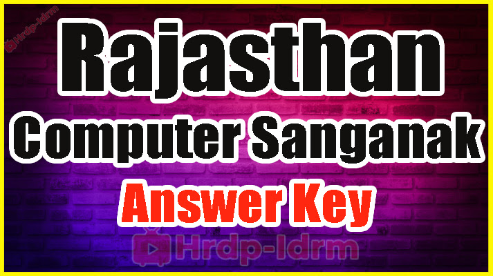 Rajasthan Computer Sanganak Answer Key