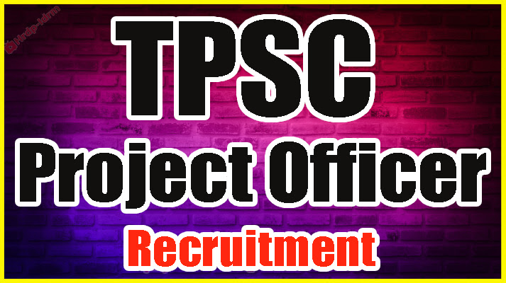 TPSC Project Officer Recruitment
