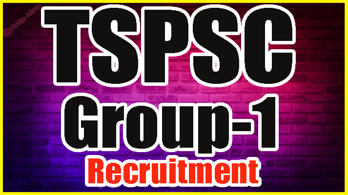 TSPSC Group-1 Notification