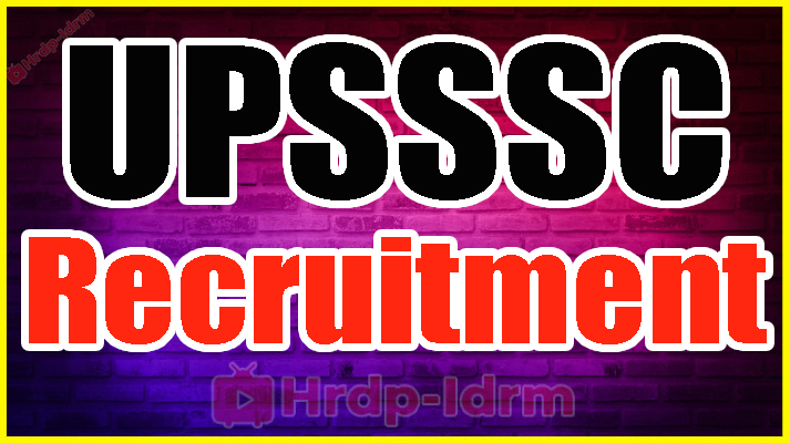 UPSSSC Recruitment