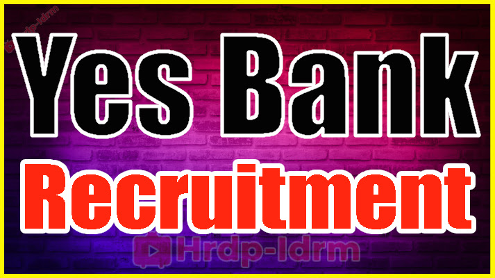 Yes Bank Recruitment 