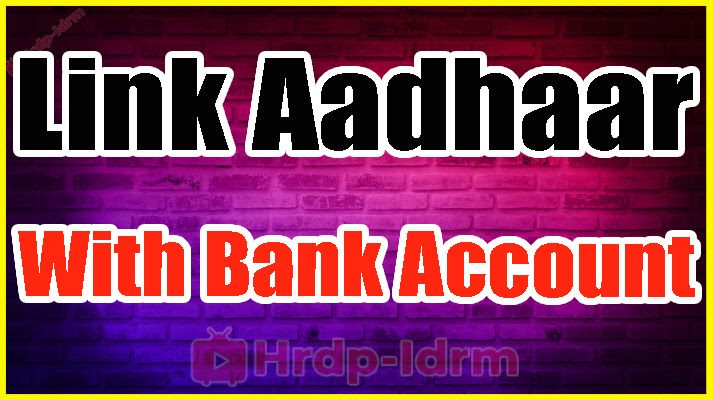 Aadhaar Number Link With Bank Account
