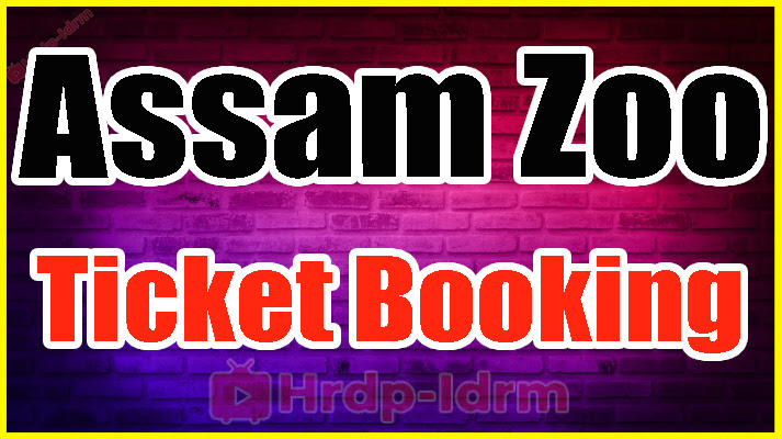 Assam Zoo Ticket Booking